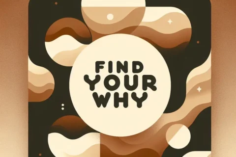 Sepia-colored tile with abstract shapes and Find Your Why text