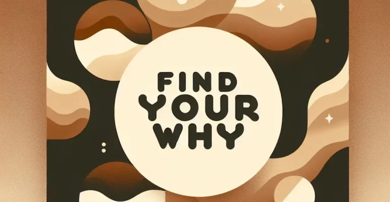 Sepia-colored tile with abstract shapes and Find Your Why text