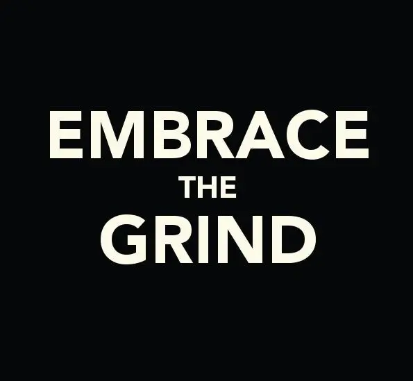 Respect the Grind1